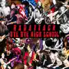 Radattack - Bye Bye High School - Single